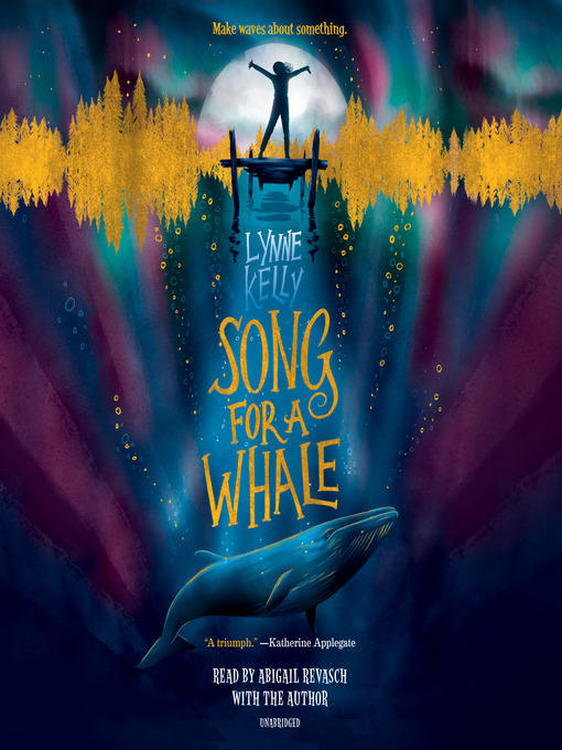 Title details for Song for a Whale by Lynne Kelly - Available